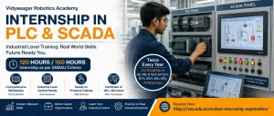 Internship in PLC & SCADA at Vidyasagar Robotics Academy, Akola 1 Internship at Vidyasagar Robotics Academy Akola